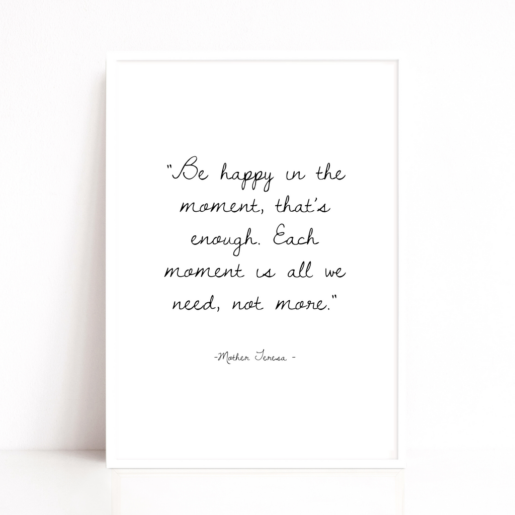 Be happy Quote Print by Mother Teresa